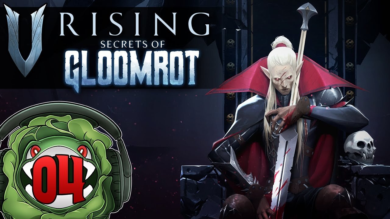 Our most DANGEROUS expedition yet?! - V Rising : Secrets Of Gloomrot [04]