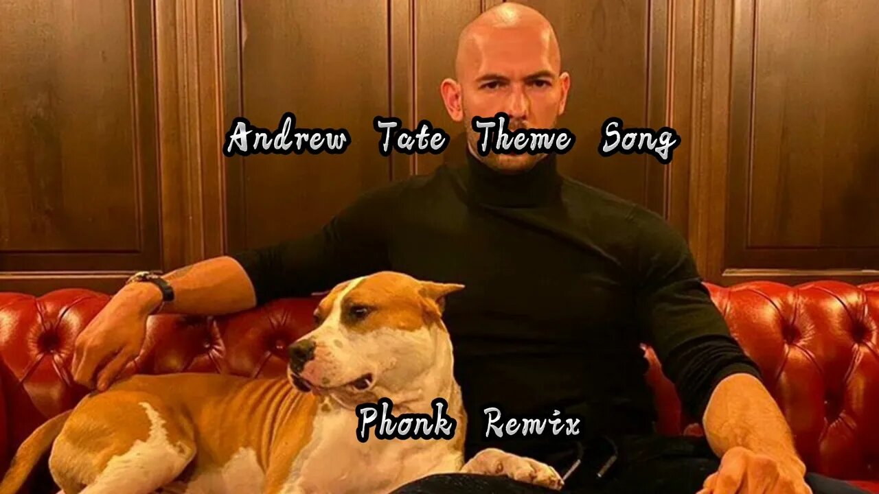 Andrew Tate Theme Song Phonk Remix