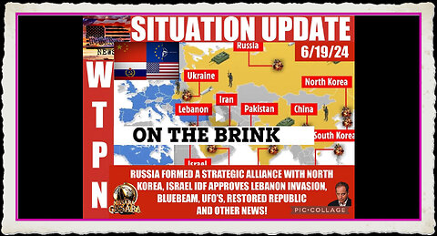 WTPN SITUATION UPDATE 6 19 24