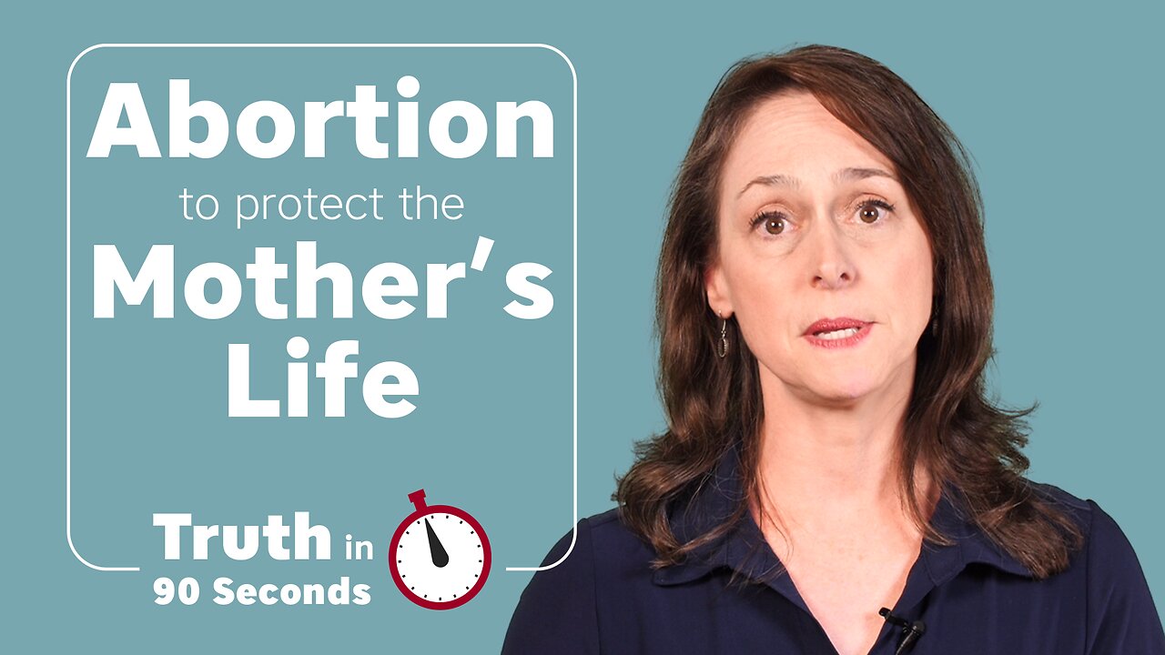 Abortion to Protect the Mother's Life