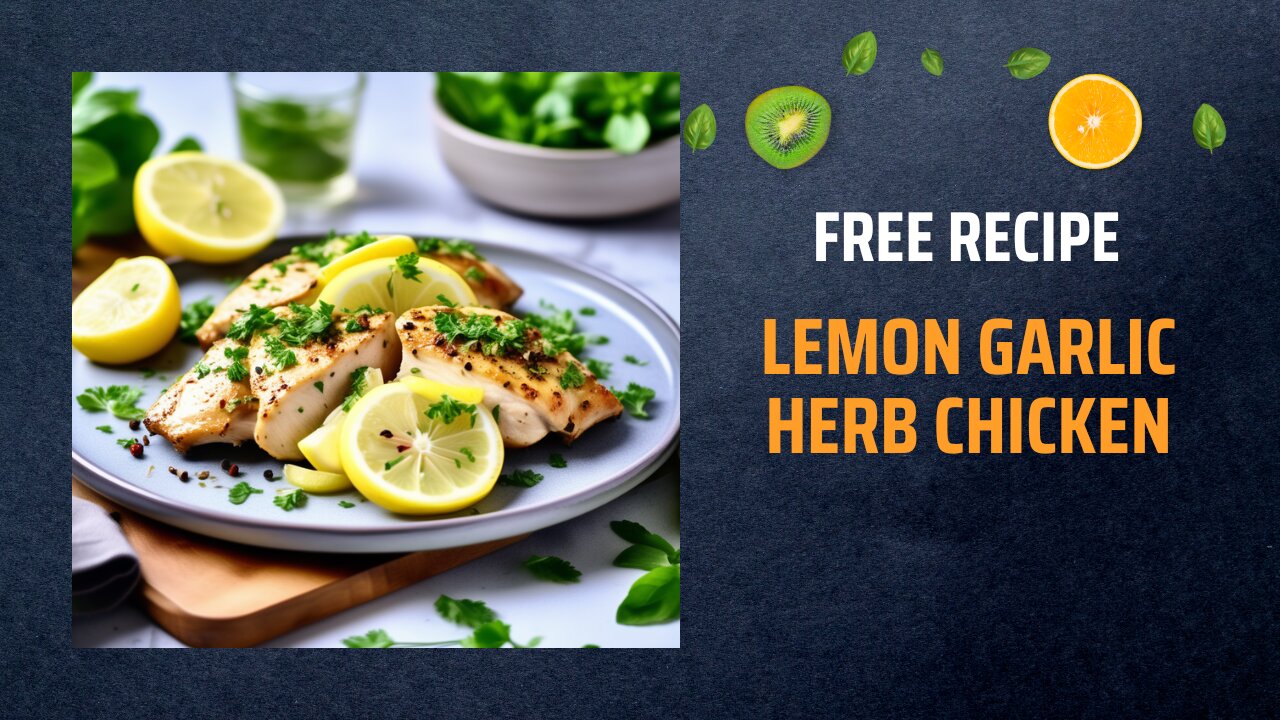 Free Lemon Garlic Herb Chicken Recipe 🍋🌿🍗+ Healing Frequency🎵