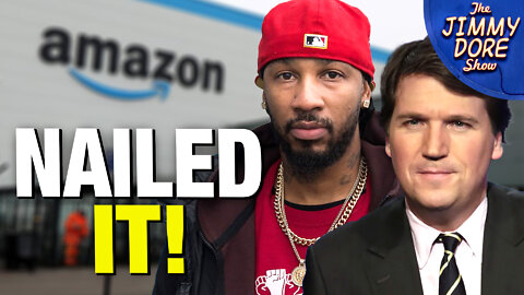 Amazon Union Organizer Goes On Tucker & Sh*tlib Brains Explode!