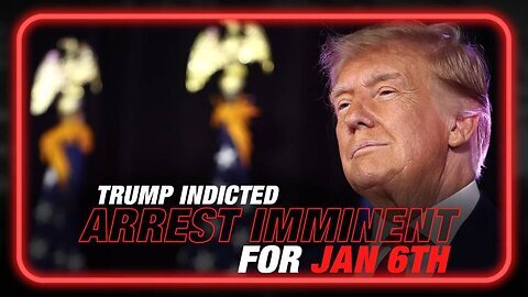 BREAKING: Jack Smith Has Indicted Trump for Jan 6th, Arrest Imminent