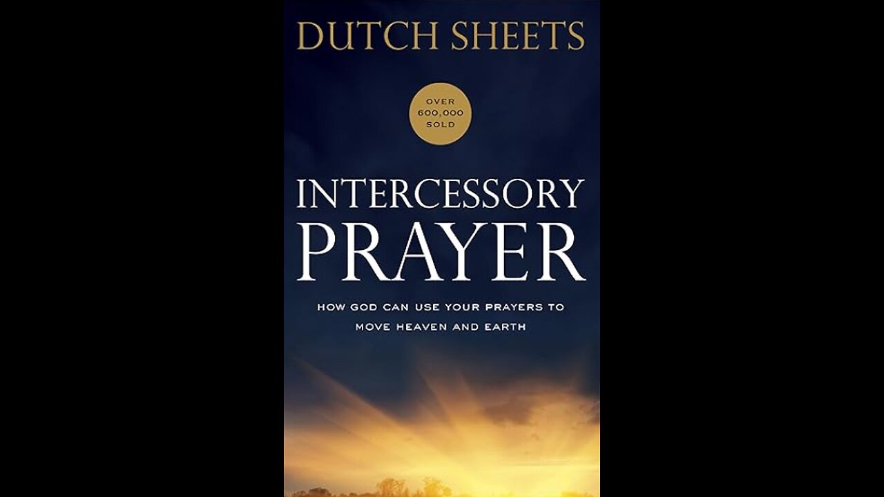 Lesson 1- Intercessory Prayer- The Necessity of Prayer