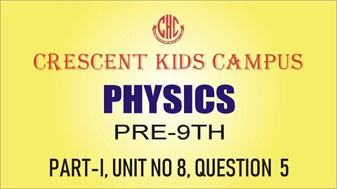 Physics Pre 9th Part I Unit 8 Q 5