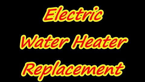 Rheem Electric Tank Water Heater Replacement
