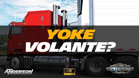 Novidades ATS Beta & Tutorial do Yoke como "Volante"