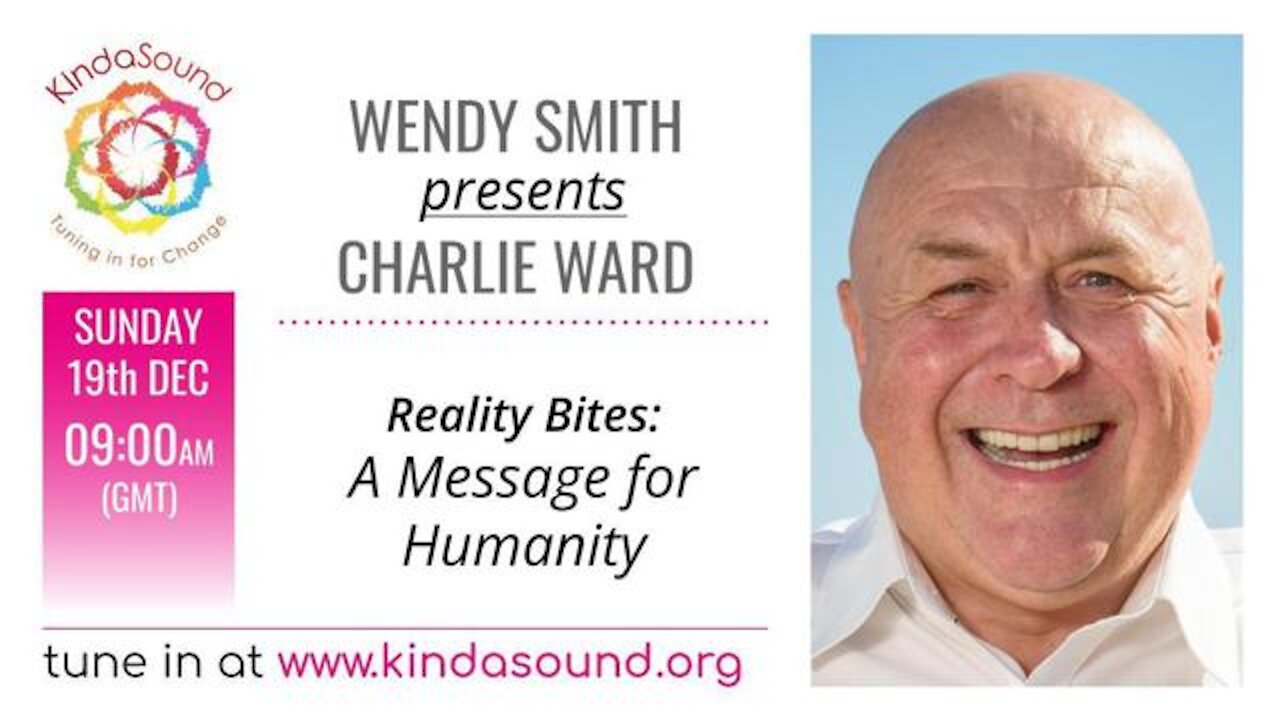 WENDY SMITH PRESENTS CHARLIE WARD A MESSAGE FOR HUMANITY.