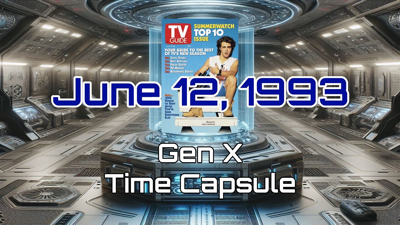 June 12th 1993 Gen X Time Capsule