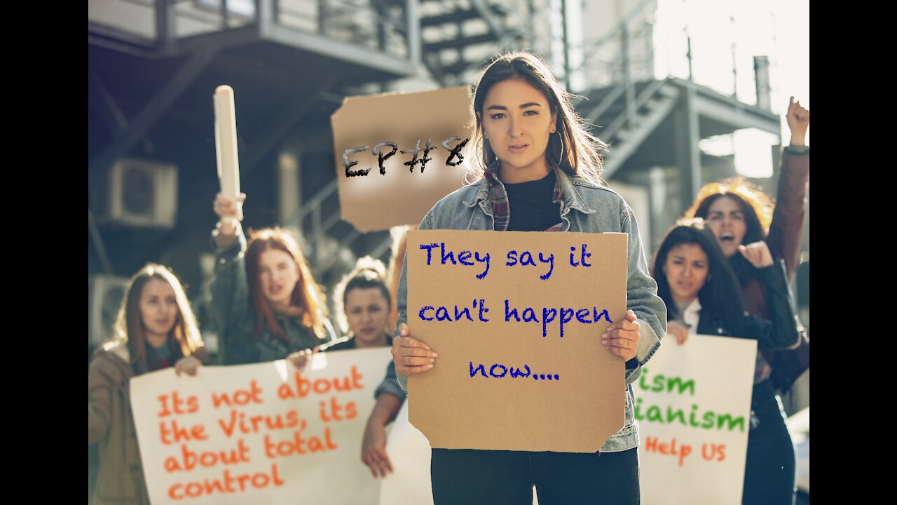 EP#8 They say it can't happen now