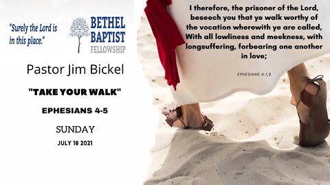 “Take Your Walk” | Pastor Bickel | Bethel Baptist Fellowship [SERMON]