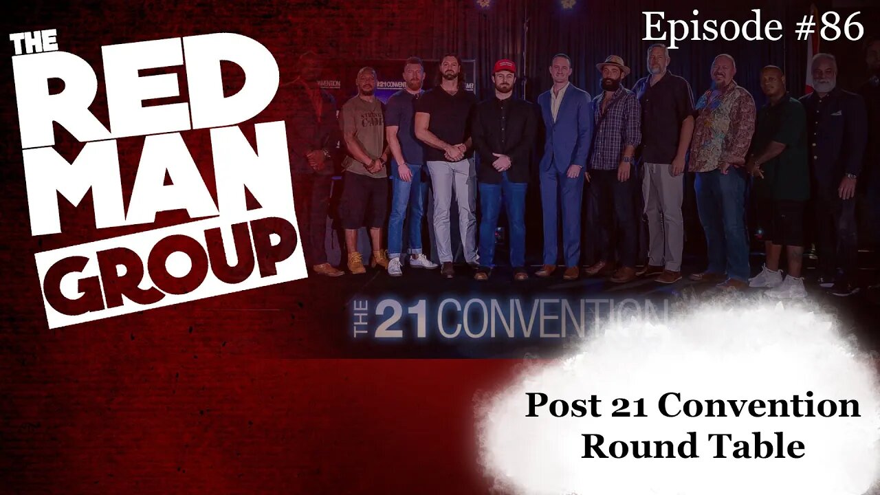 The Red Man Group #86 - Post 21 Convention Round Table