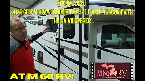 Special Deal! $67,900! 2024 Gulfstream Conquest 6237LE Walk Thru w/ "The RV Whisperer" at M 60 RV!