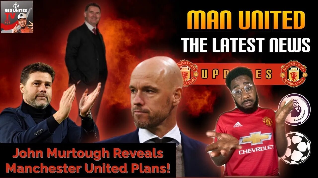 John Mourtough Reveals Man United Plans | LIVE Stream MANCHESTER UNITED News Latest