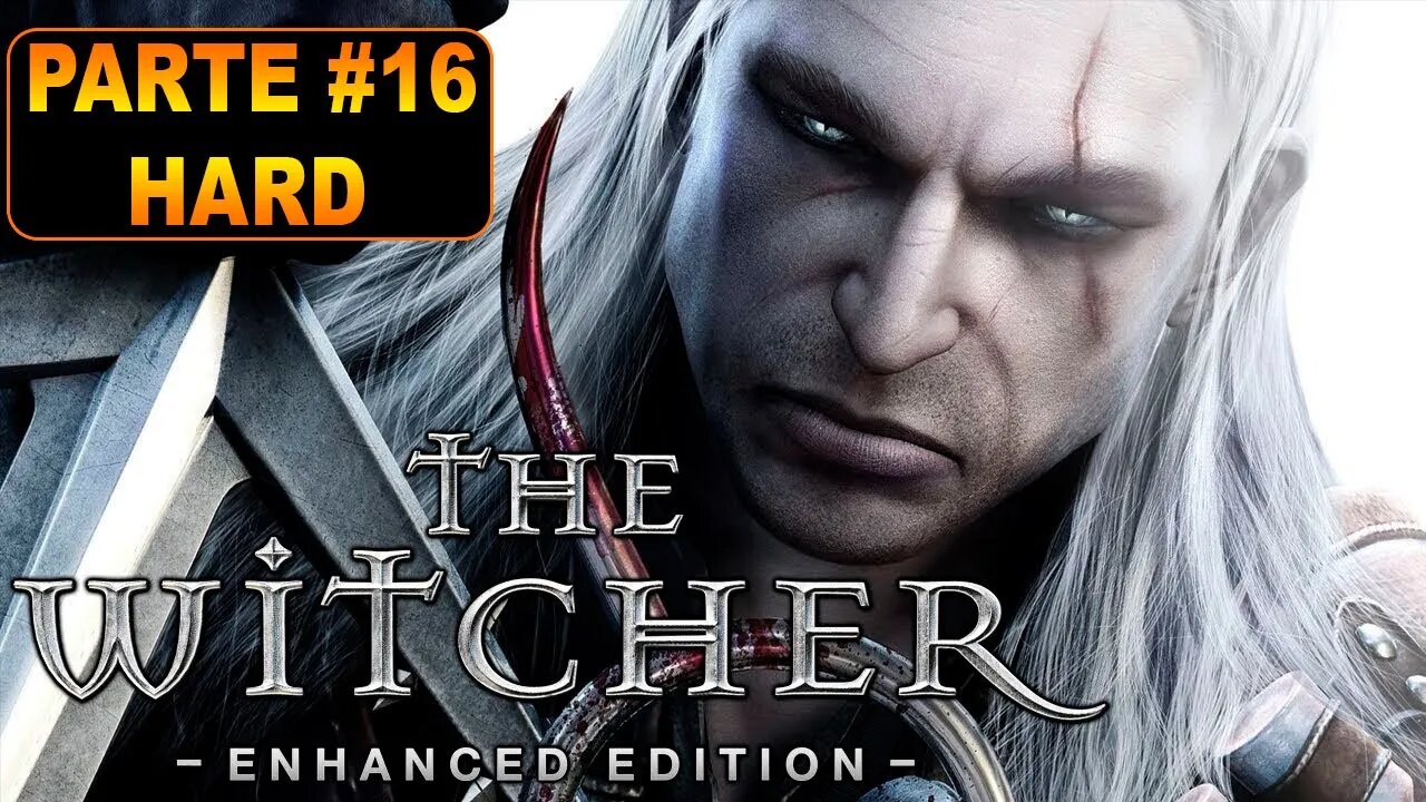 The Witcher: Enhanced Edition - [Parte 16] - Dificuldade Hard - Legendado PT-BR