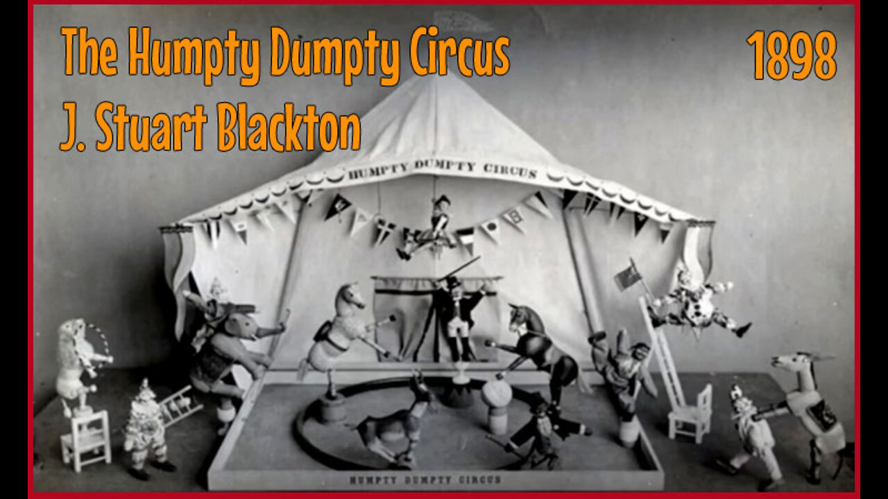 The Humpty Dumpty Circus - 1898