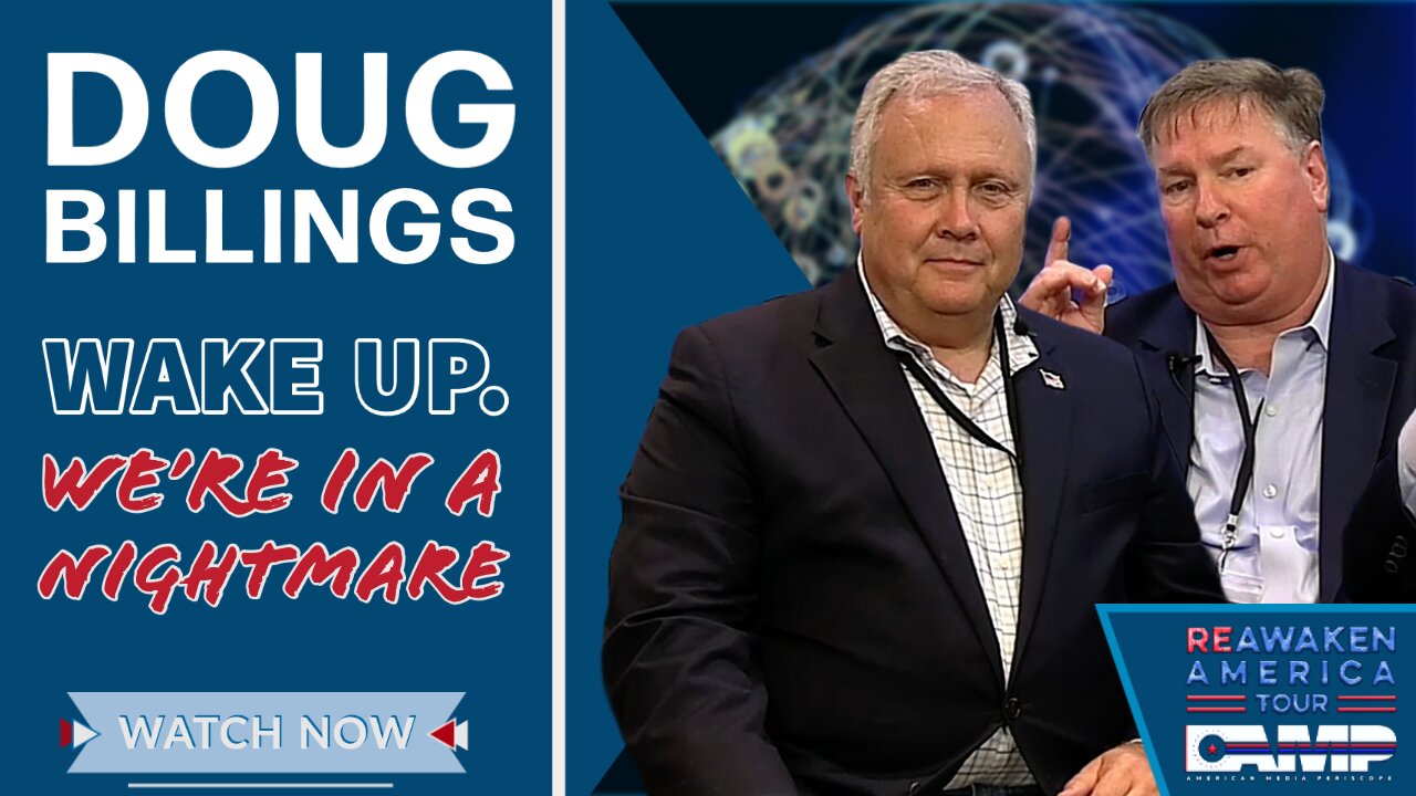 Doug Billings: WAKE UP… We’re in a Nightmare | Reawaken America Interviews – Miami, Fl.