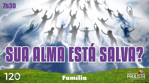 Culto da Família - 27/08/23