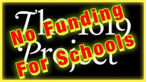 No Funding for Schools teaching 1619 Project - Sept 6, 2020 Episode