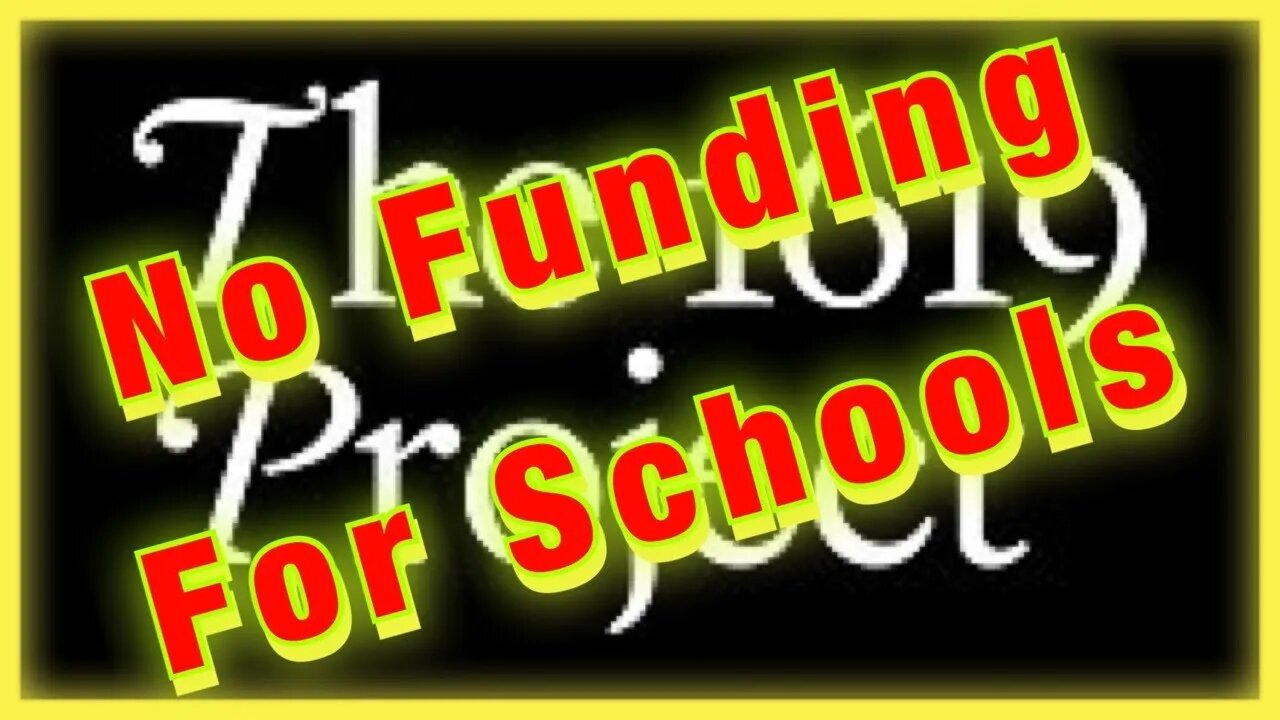 No Funding for Schools teaching 1619 Project - Sept 6, 2020 Episode