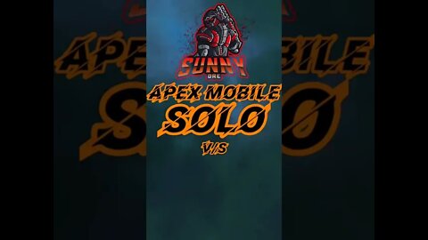 #Solo V/S #Squad #ApexMobile #Respwan Stories