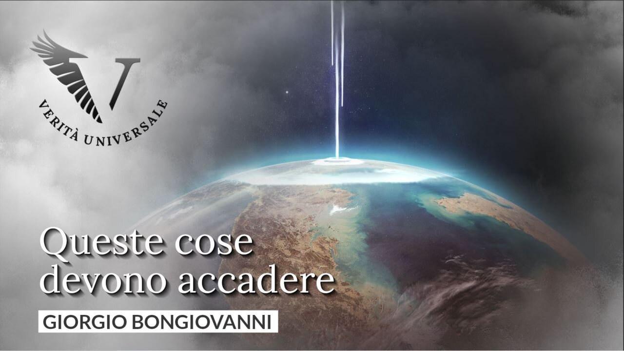 Queste cose devono accadere - Giorgio Bongiovanni