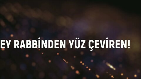 EVLİYALAR SULTANI GAVSU'L AZAM ABDÜLKADİR GEYLANİ K S HAZRETLERİNDEN ALTIN ÖĞÜTLER (2. SOHBET)