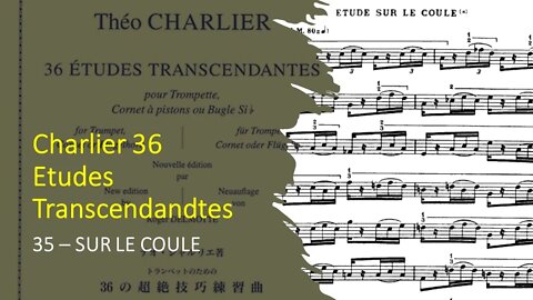 🎺🎺[TRUMPET ETUDE] Charlier 36 Etudes Transcendandtes No 35 – (Sur le Coule)