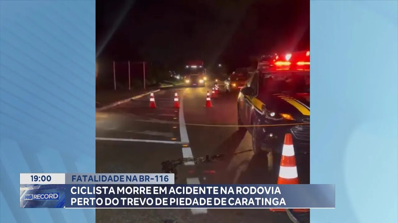 Fatalidade na BR-116: Ciclista Morre em Acidente na Rodovia perto do Trevo de Piedade de Caratinga.