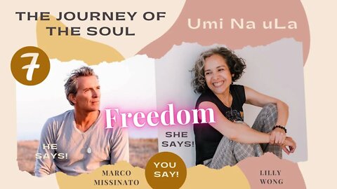 "FREEDOM" Lilly Wong & Marco Missinato From Journey of the Soul / Umi Na uLA - Episode 7