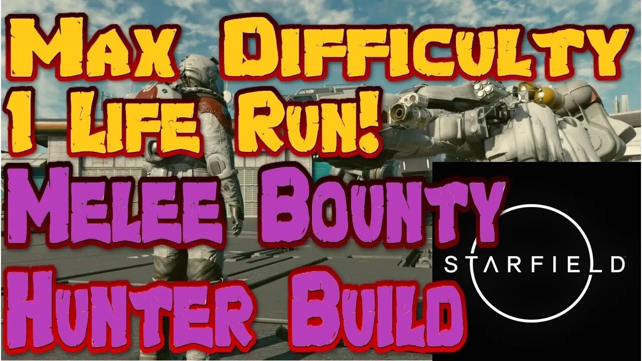 Starfield Max Diff 1 Life Melee Bounty Hunter Challenge Ep 20 Joining The Crimson Fleet