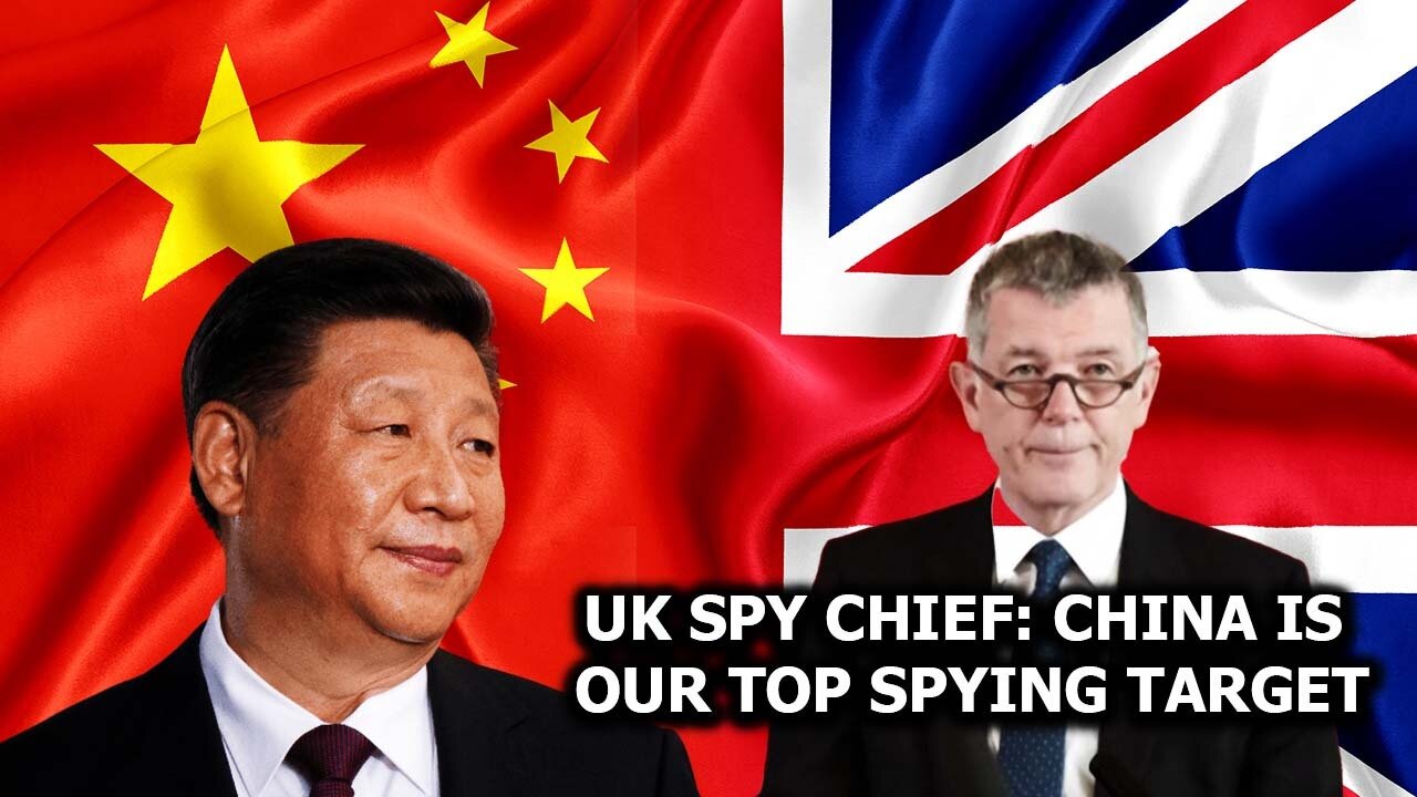 UK Spy Chief: China Is Our Top Spying Target