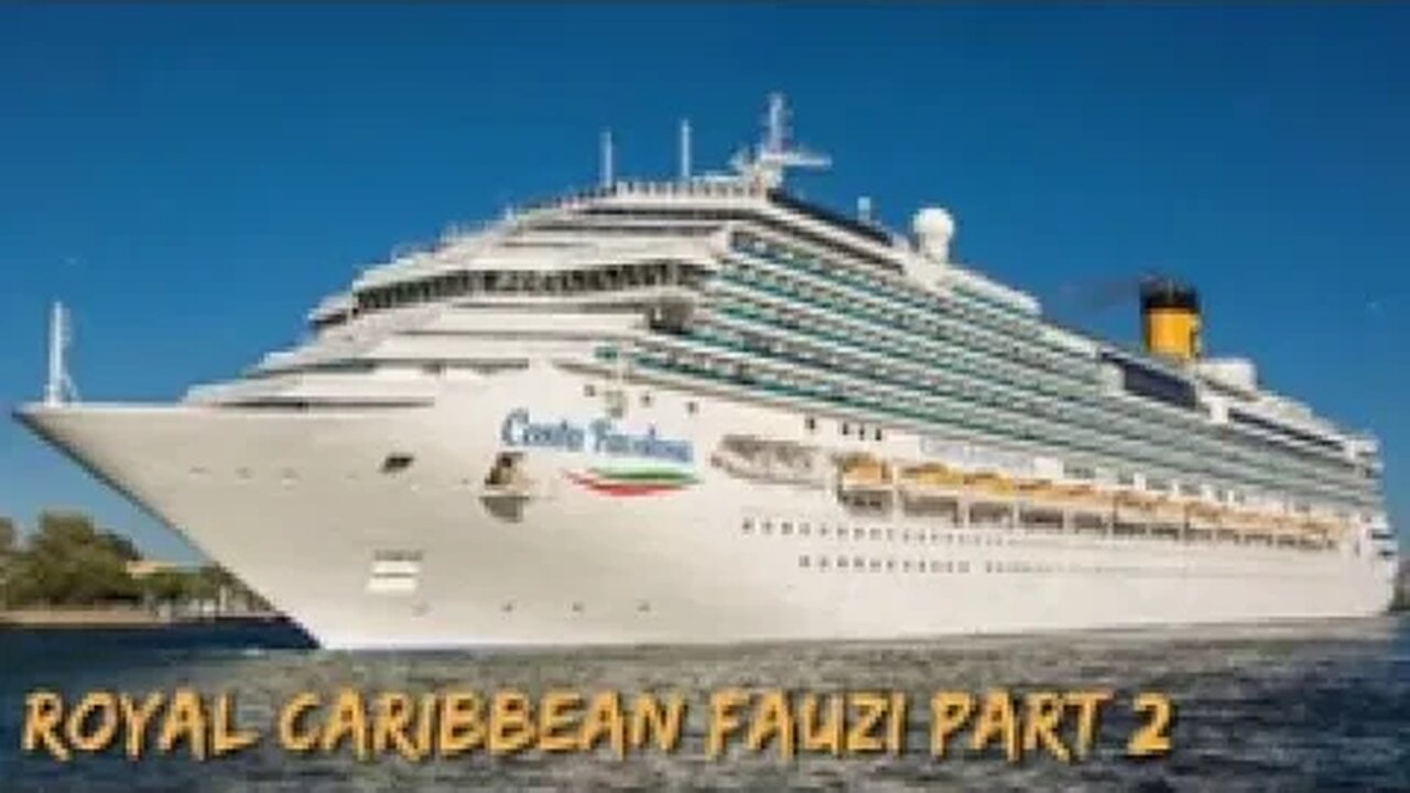 ROYAL CARIBBEAN FAUZI PART 02