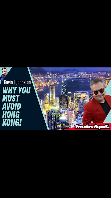 WHY YOU MUST AVOID HONG KONG!