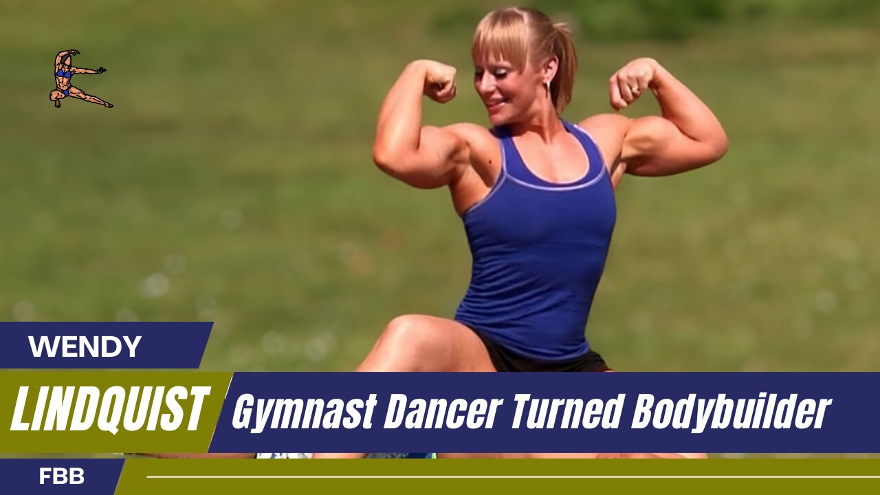 The FBB Transformation of Wendy Lindquist: Gymnast, Dancer, Bodybuilder