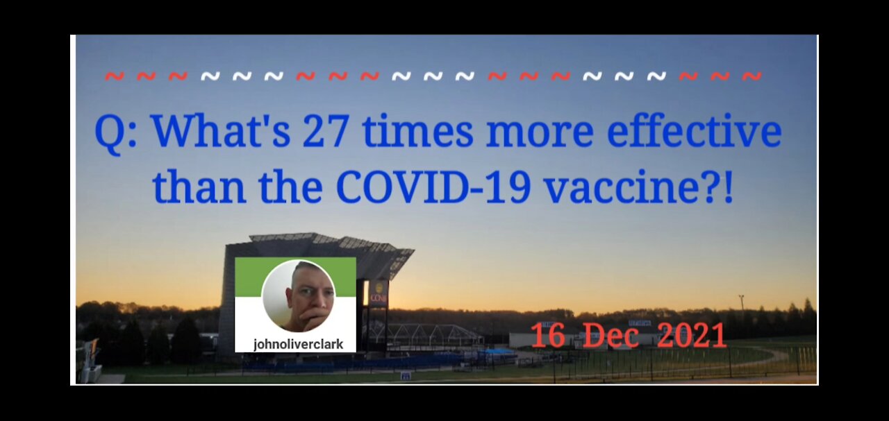 What's up to 27 times better than the COVID vax??