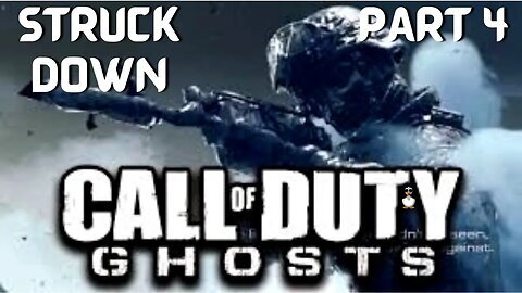 Call Of Duty: Ghosts Walkthrough Part 4 - Mission 4 - Struck Down Ultra Settings[4K UHD]