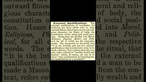 External Qualifications: Encyclopedia of Freemasonry By Albert G. Mackey