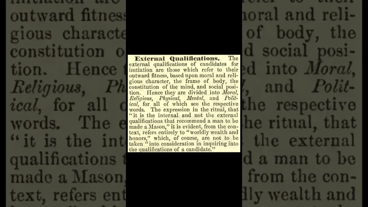 External Qualifications: Encyclopedia of Freemasonry By Albert G. Mackey