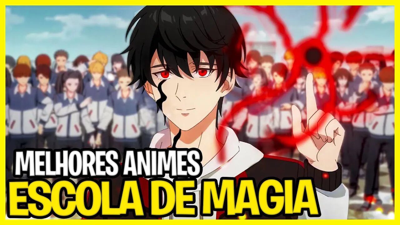 10 MELHORES Animes Escola de Magia - Que você precisa assistir