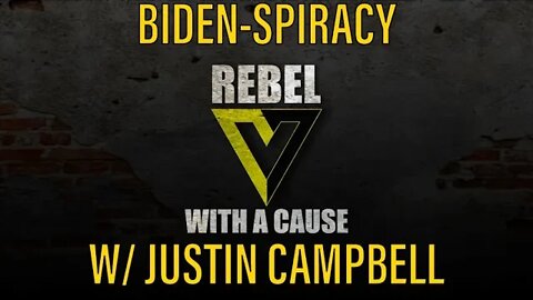 Biden-Spiracy w/ Justin Campbell