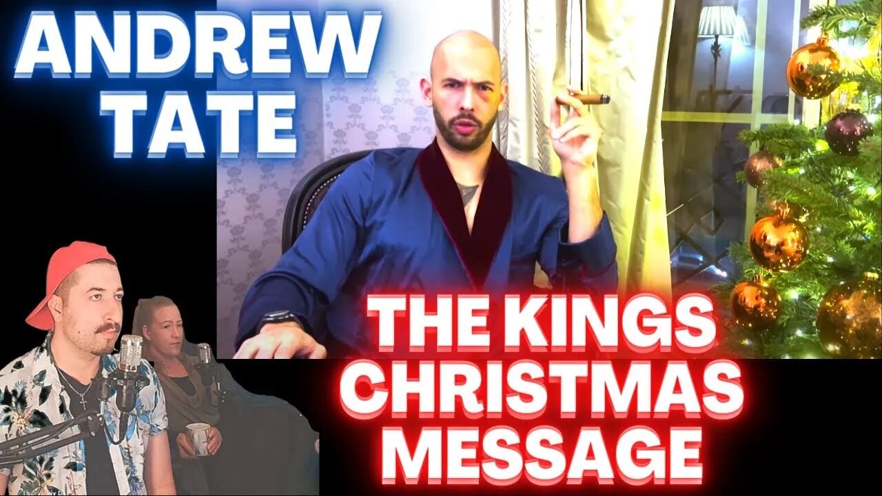 H WITH A FLAME THROWER - ANDREW TATE - THE KINGS CHRISTMAS MESSAGE