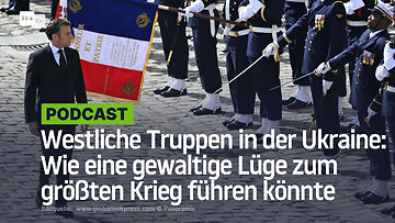 Westliche Truppen in der Ukraine: Wie eine gewaltige Lüge zum größten Krieg führen könnte