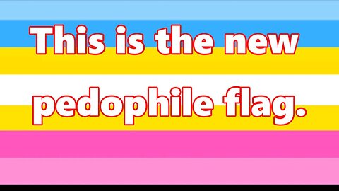 The new LGBT flag for people attracted to children MAP