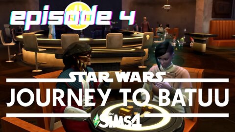 Sims 4 - Journey To Batuu Let's Play - Episode 4