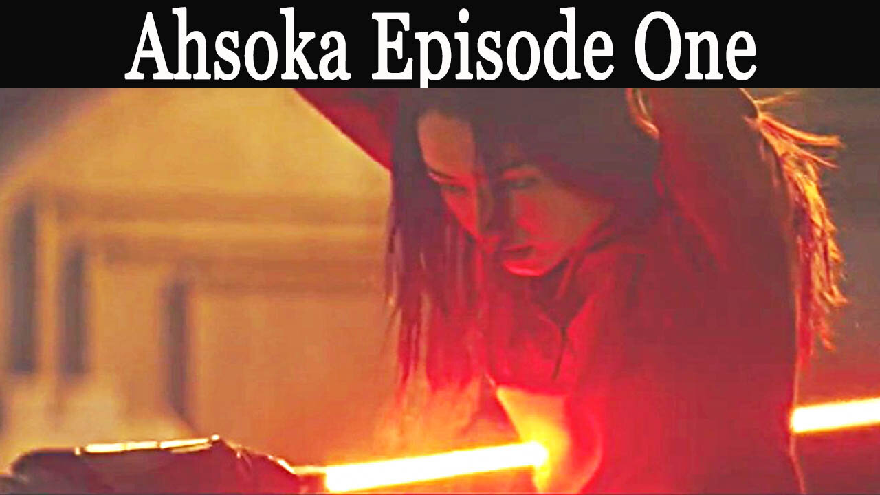 Ahsoka Epsiode 1 - BAD!