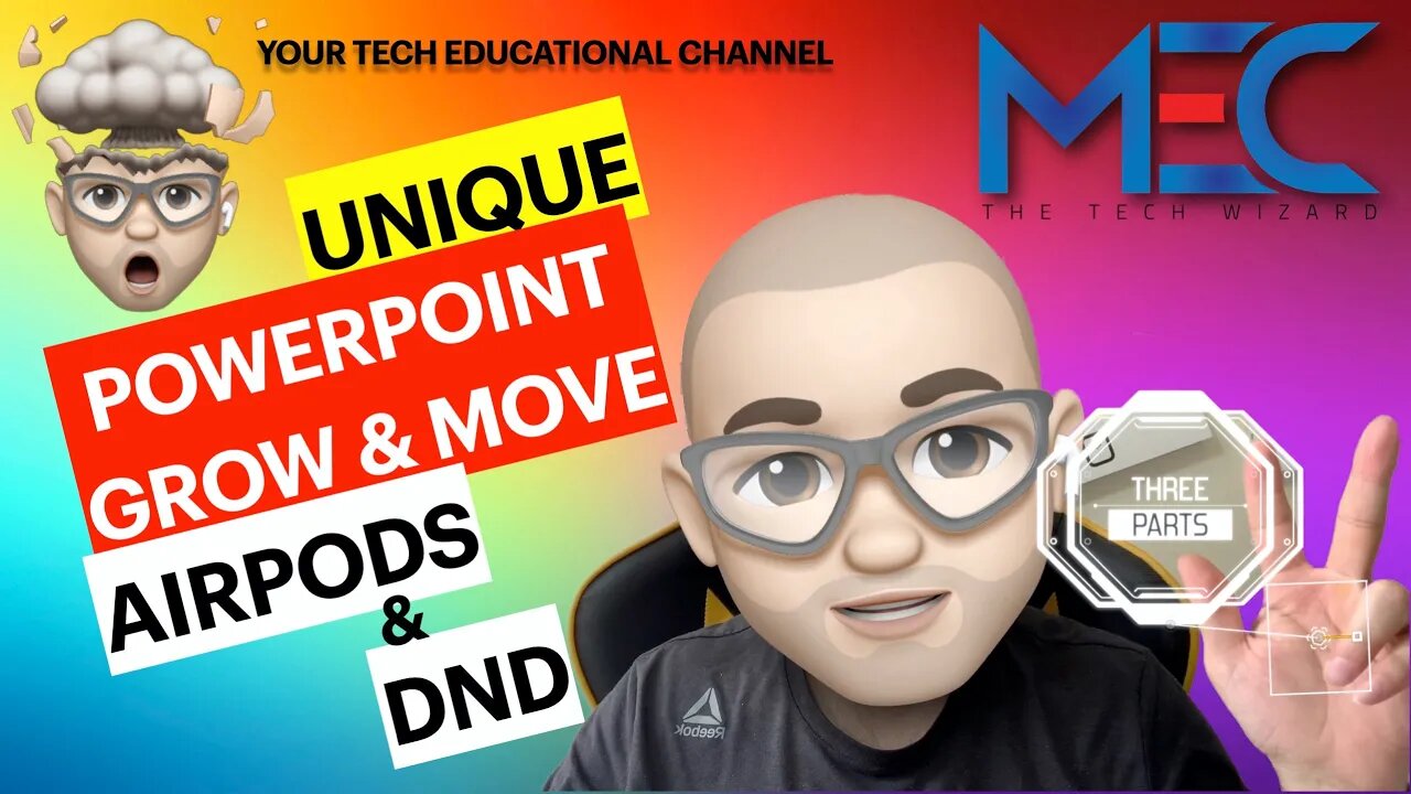 معلومة على الماشي | EXCEL UNIQUE | PPT GROW & MOVE | AIRPODS ANNOUNCE MSGS & DND