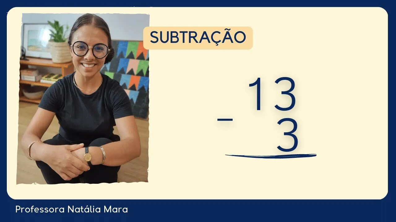 13-3 | 13 menos 3 | Aula de matemática 2º ano | Exercícios de subtração resolvidos