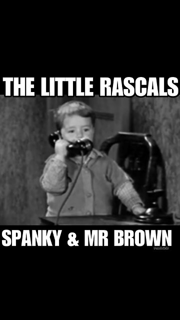 CS #8 The Little Rascals-Spanky & Mr. Brown