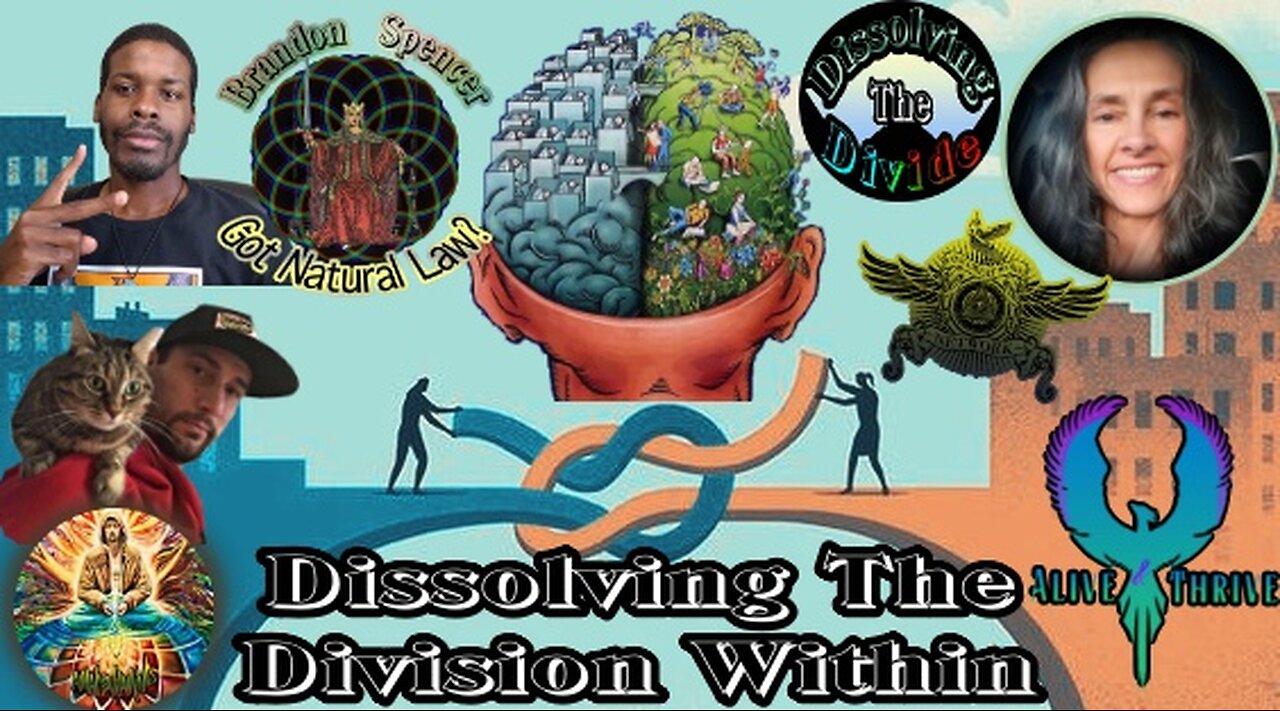 Dissolving The Divide From Within - Brandon Spencer - Solving The Internal Conflicts ((#2))